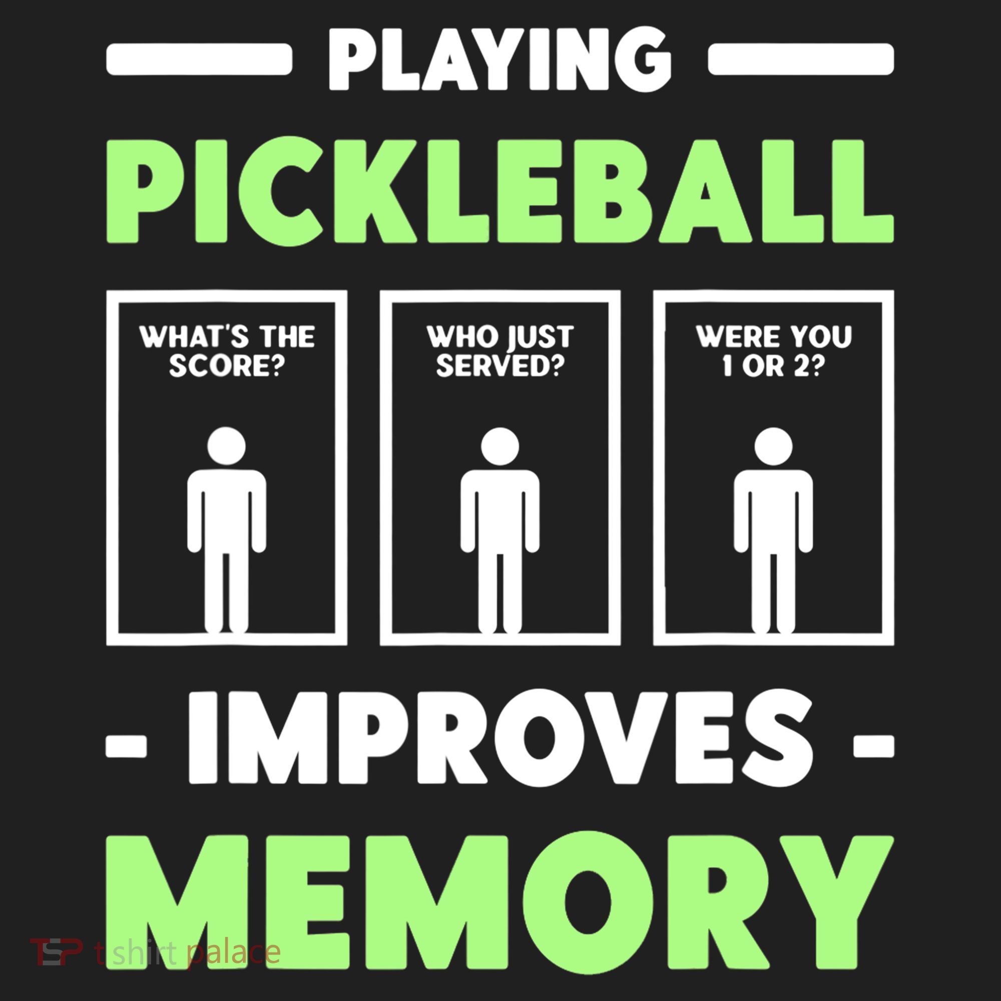 Playing Pickleball Improves Memory Dink Player TShirt Golf Towel