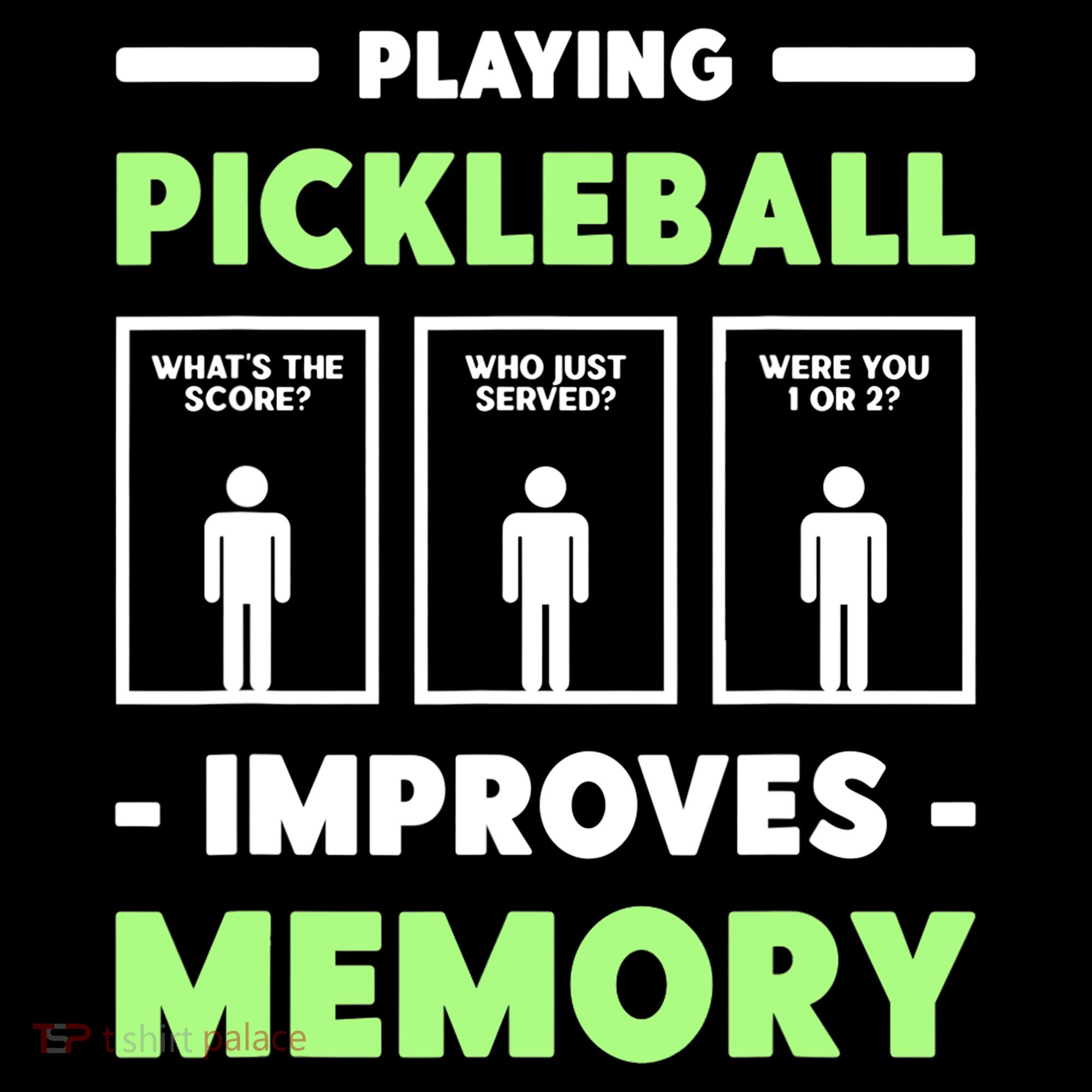 Playing Pickleball Improves Memory Dink Player TShirt Kids T-Shirt