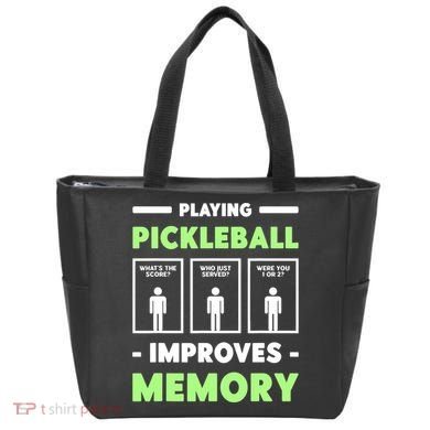 Playing Pickleball Improves Memory Dink Player TShirt Tote Bag