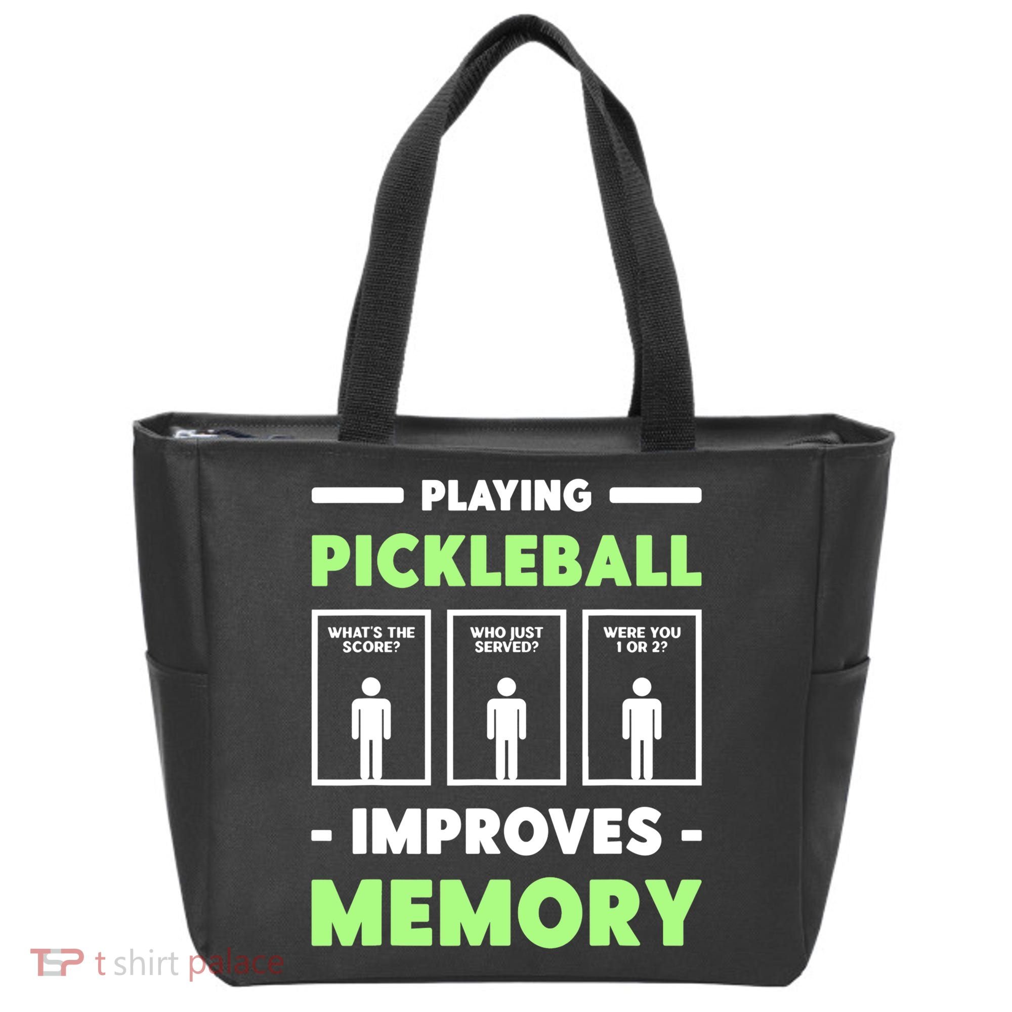 Playing Pickleball Improves Memory Dink Player TShirt Tote Bag