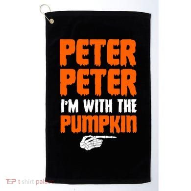 Peter Peter I'm With The Pumpkin Golf Towel