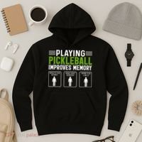 Playing Pickleball Improves Memory Hoodie thumb 3