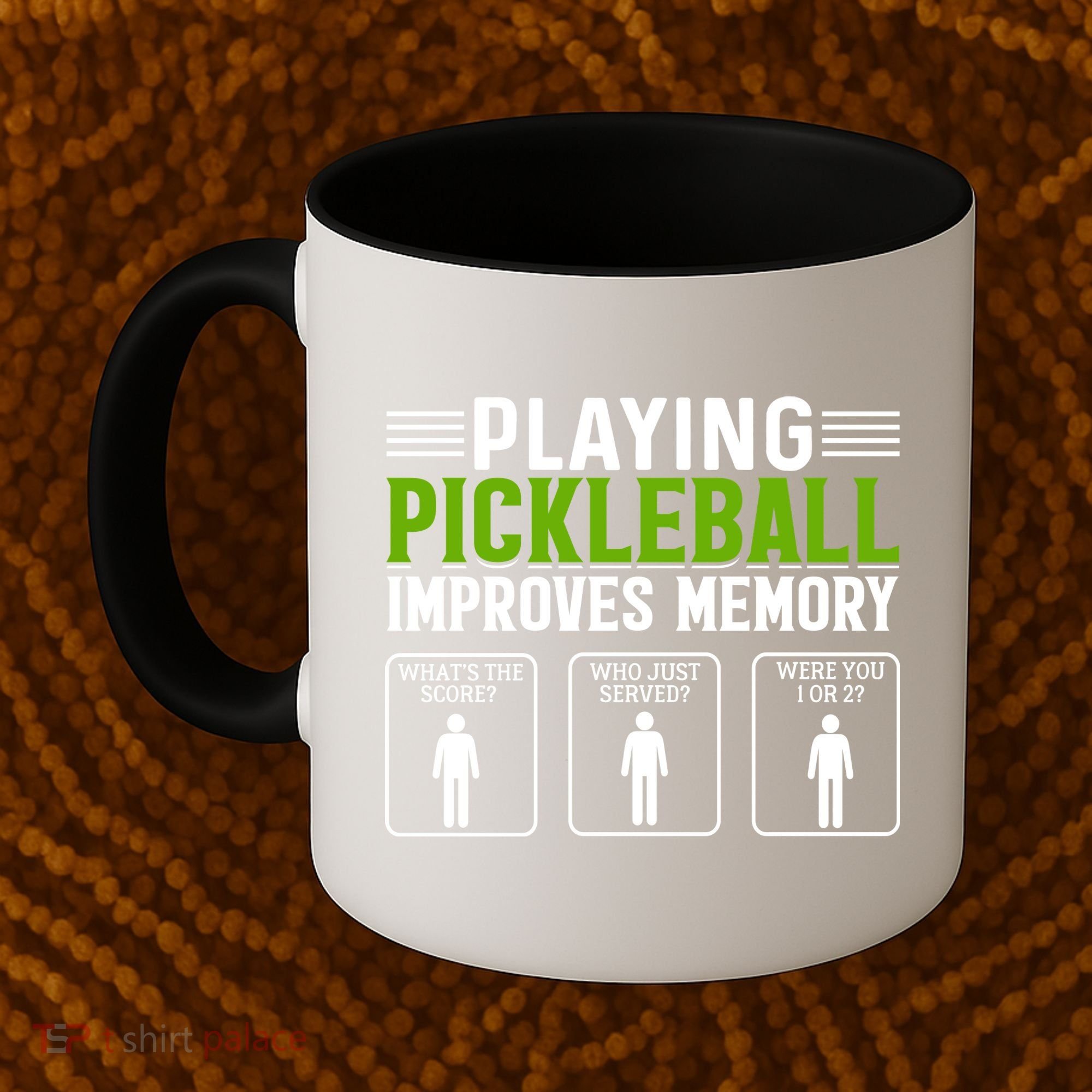 Playing Pickleball Improves Memory Coffee Mug