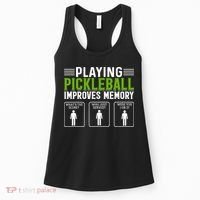 Playing Pickleball Improves Memory Women's Tank Top thumb 0