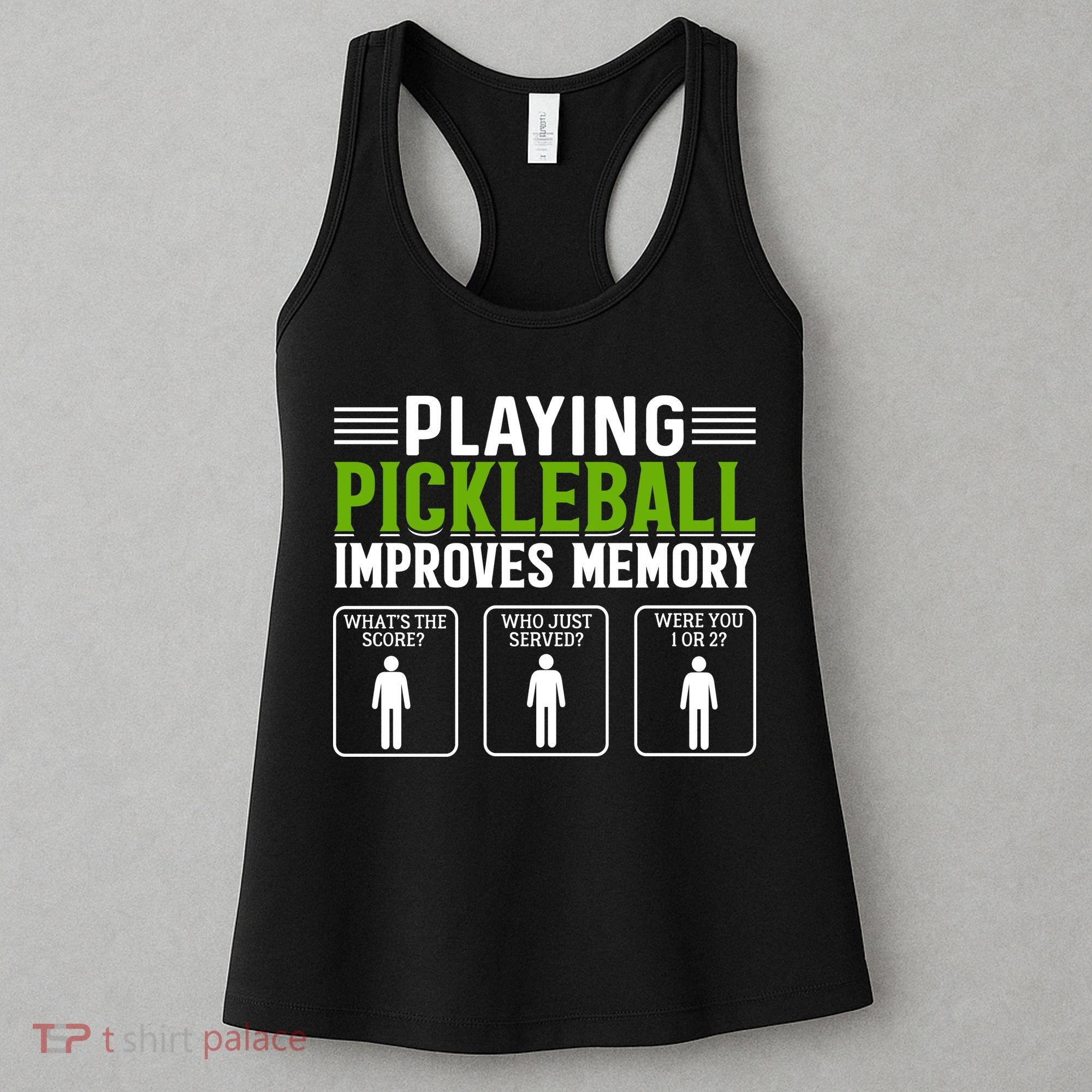 Playing Pickleball Improves Memory Women's Tank Top