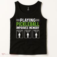 Playing Pickleball Improves Memory Tank Top thumb 2