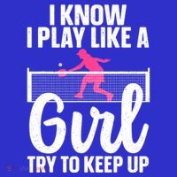 Pickleball Player I Know I Play Like A Girl Try To Keep Up Cool Pickleball Gift Baby Bodysuit thumb 2
