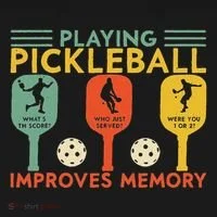 Playing Pickleball Improves Memory Funny Pickleball Player Women's T-Shirt thumb 6