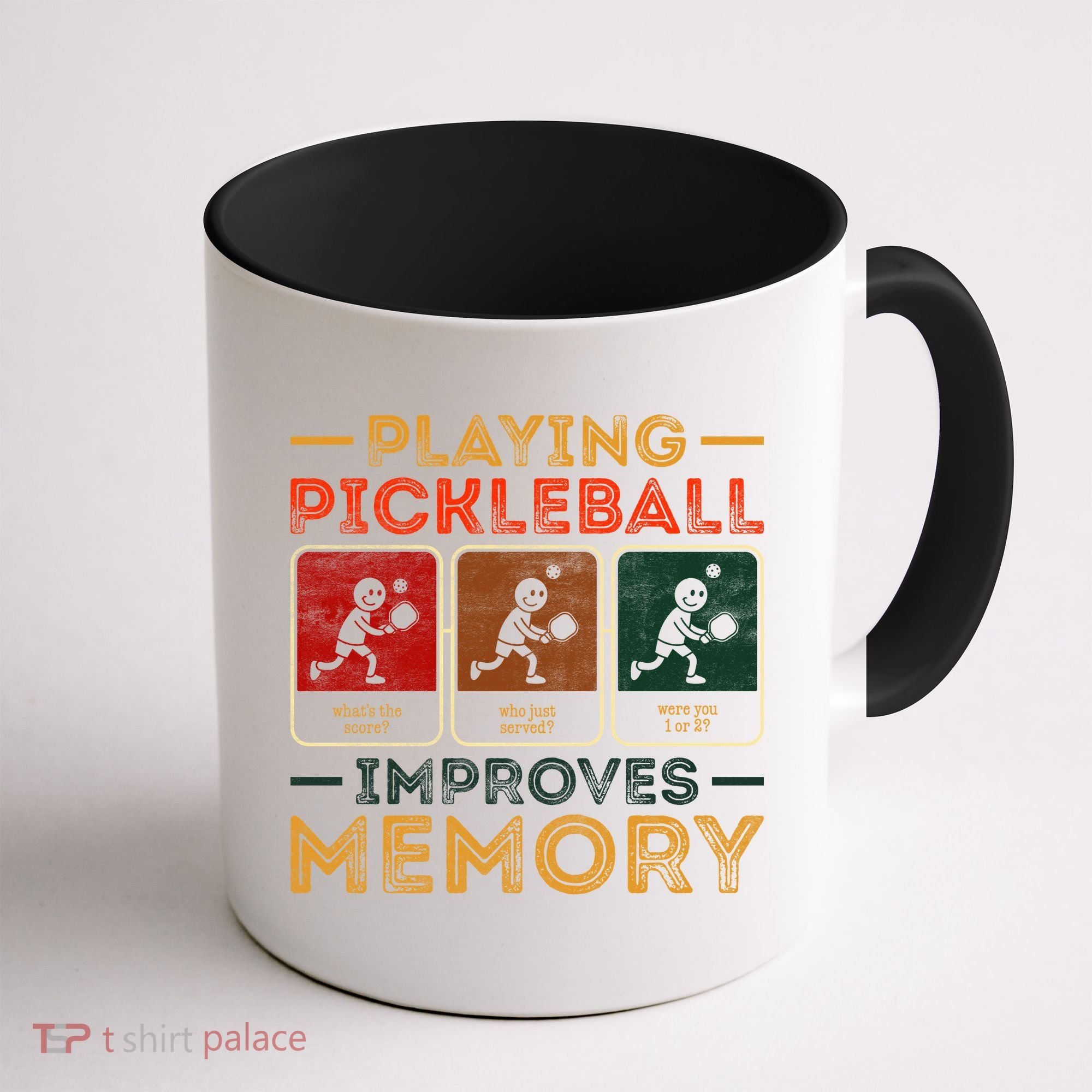 Playing Pickleball Improves Memory Coffee Mug