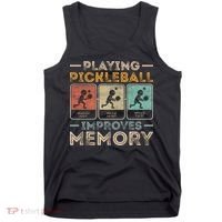 Playing Pickleball Improves Memory Tank Top thumb 0