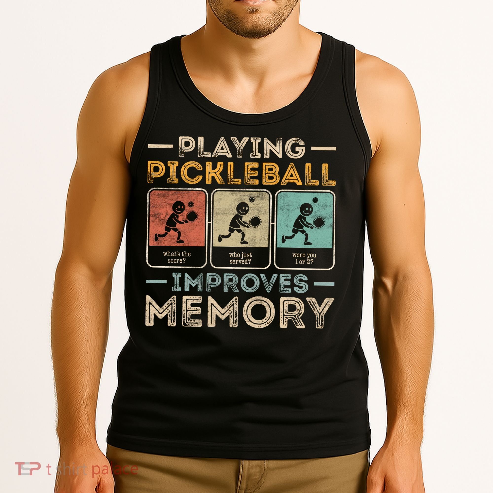 Playing Pickleball Improves Memory Tank Top
