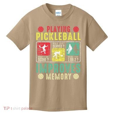 Playing Pickleball Improves Memory Funny Pickleball Design Kids T-Shirt