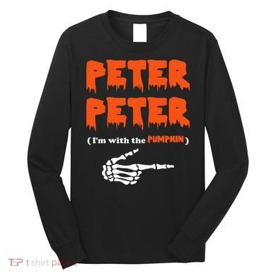 Peter Peter IM With The Pumpkin Halloween Costume Long Sleeve Shirt