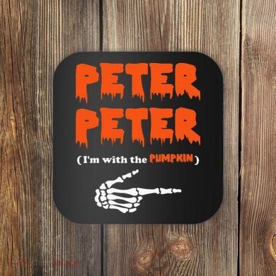 Peter Peter IM With The Pumpkin Halloween Costume Coaster