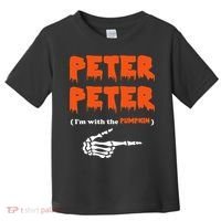 Peter Peter IM With The Pumpkin Halloween Costume Toddler T-Shirt thumb 0