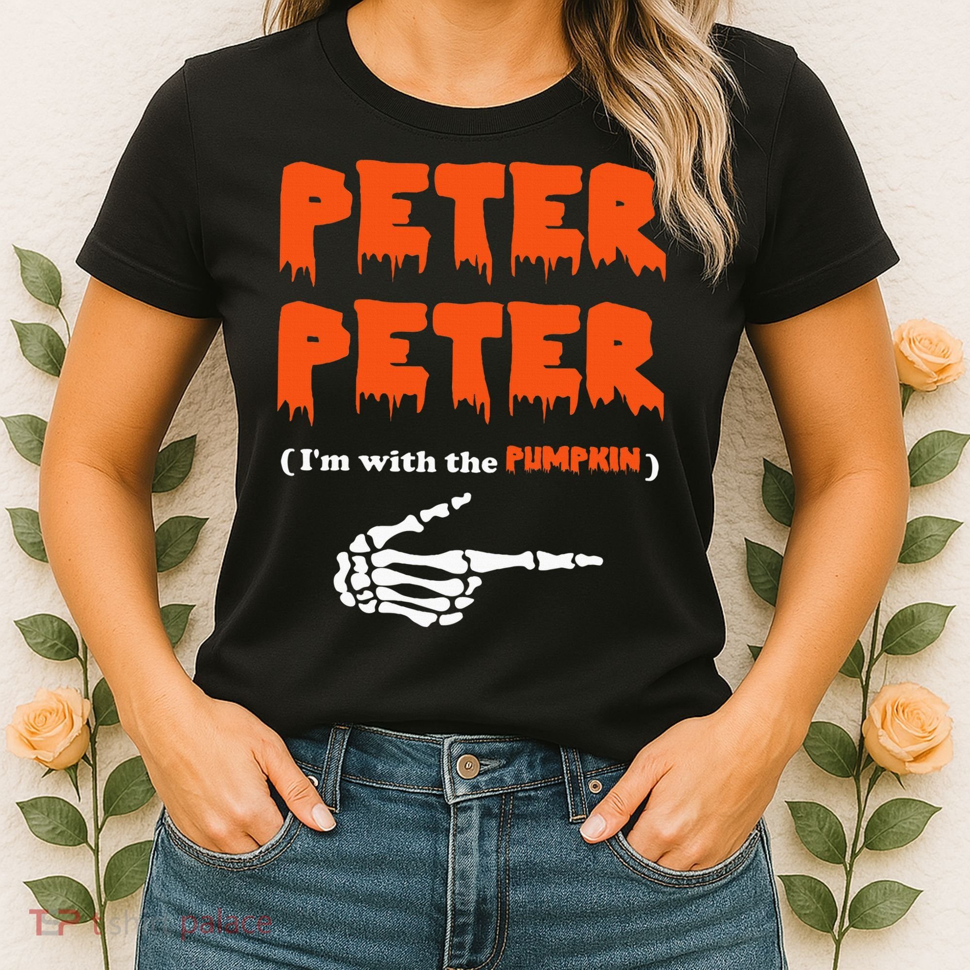 Peter Peter IM With The Pumpkin Halloween Costume Women's T-Shirt