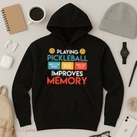 Playing Pickleball improves memory Pickleball Hoodie thumb 3