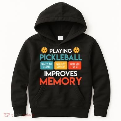 Playing Pickleball improves memory Pickleball Kids Hoodie
