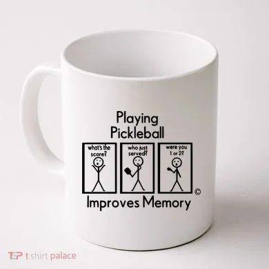 Playing Pickleball Improves Memory Coffee Mug