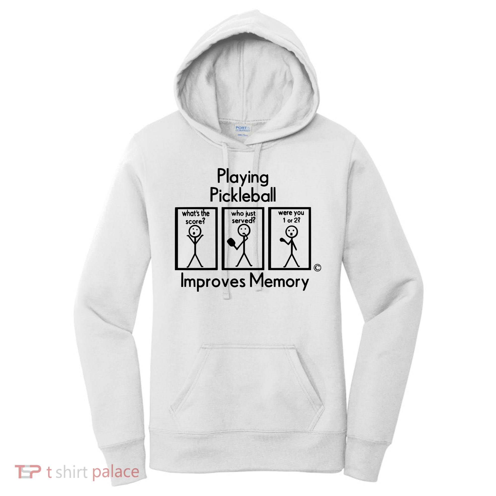 Playing Pickleball Improves Memory Women's Hoodie