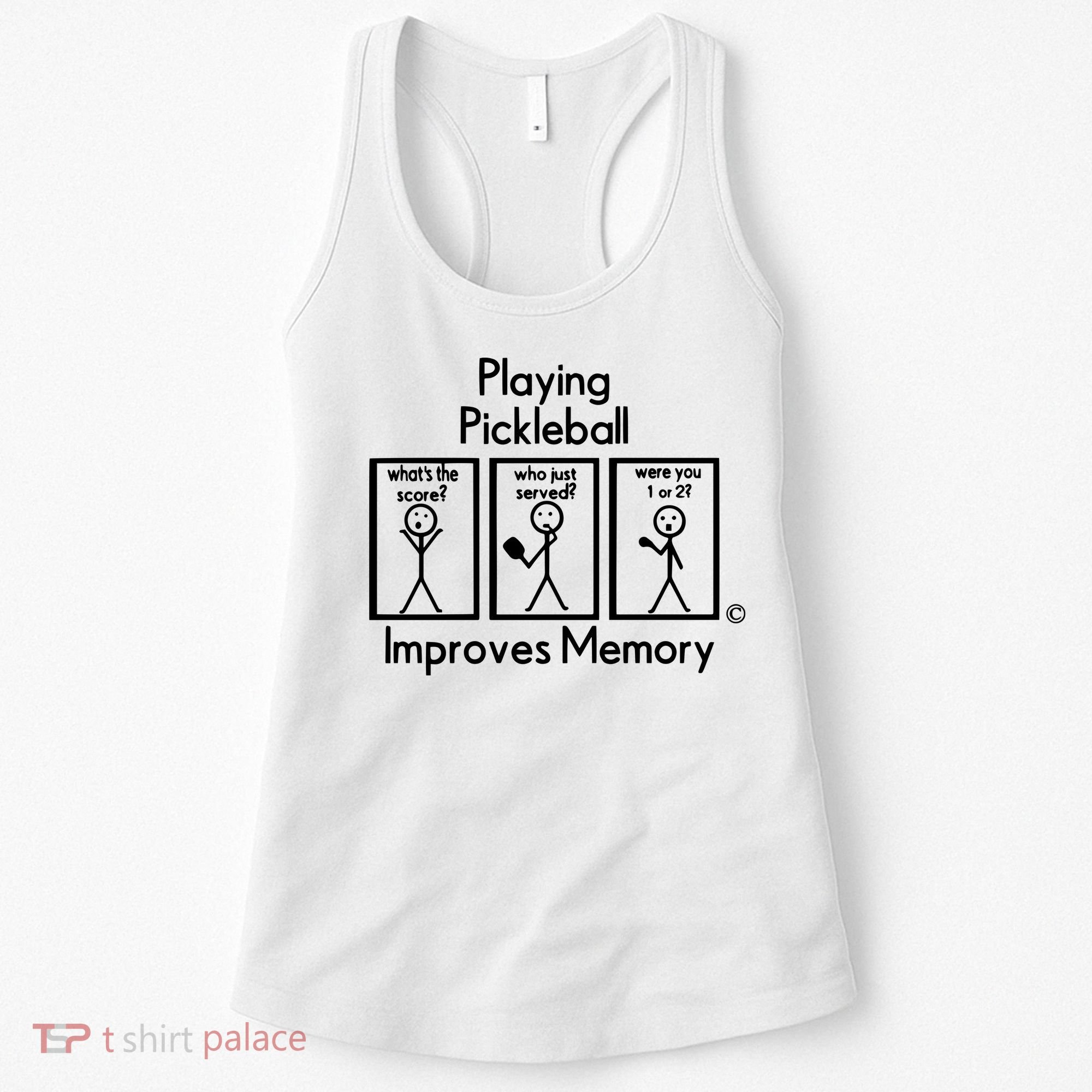 Playing Pickleball Improves Memory Women's Tank Top