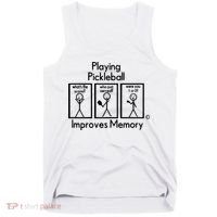 Playing Pickleball Improves Memory Tank Top thumb 0