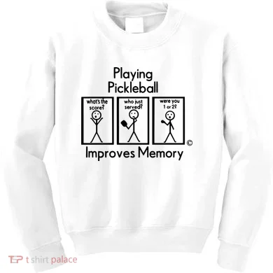Playing Pickleball Improves Memory Kids Sweatshirt