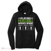 Playing Pickleball Improves Memory Funny Pickleball Women's Hoodie thumb 0
