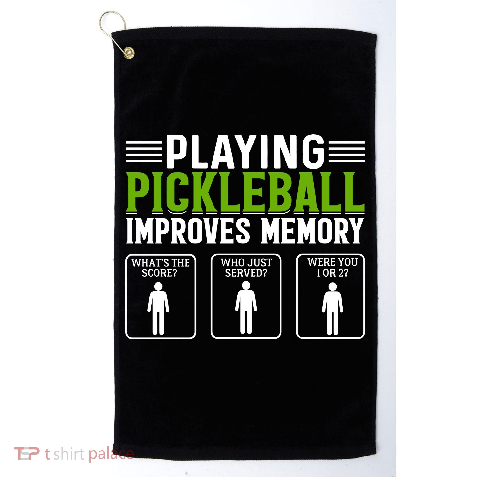 Playing Pickleball Improves Memory Funny Pickleball Golf Towel
