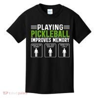 Playing Pickleball Improves Memory Funny Pickleball Kids T-Shirt thumb 0