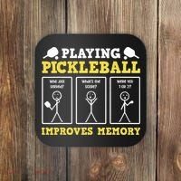 Playing Pickleball Improves Memory Dink Funny Pickleball Coaster thumb 0