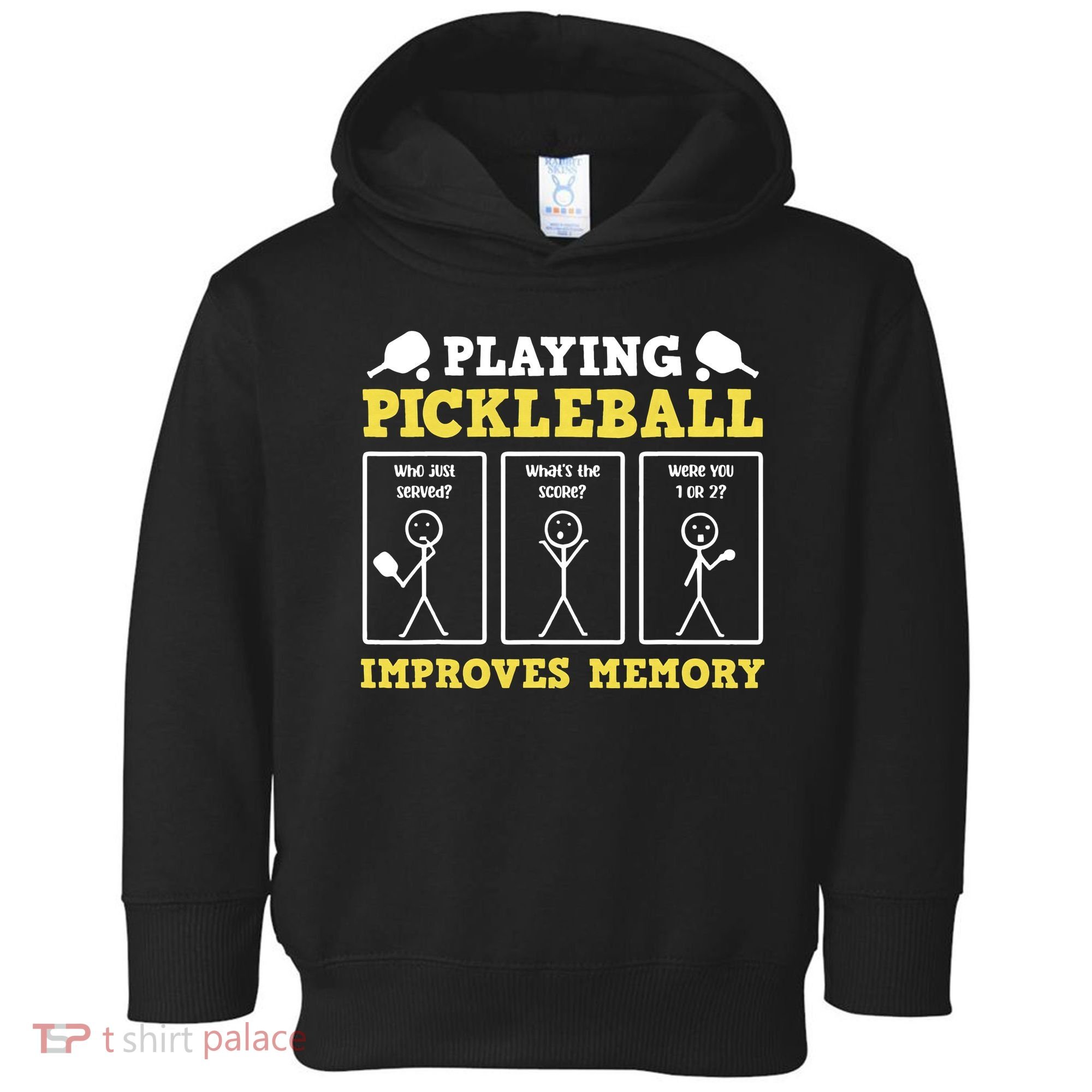 Playing Pickleball Improves Memory Dink Funny Pickleball Toddler Hoodie