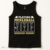 Playing Pickleball Improves Memory Dink Funny Pickleball Tank Top thumb 2