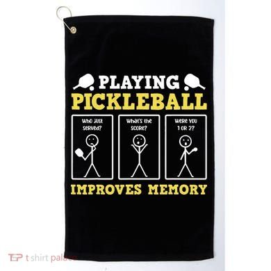 Playing Pickleball Improves Memory Dink Funny Pickleball Golf Towel