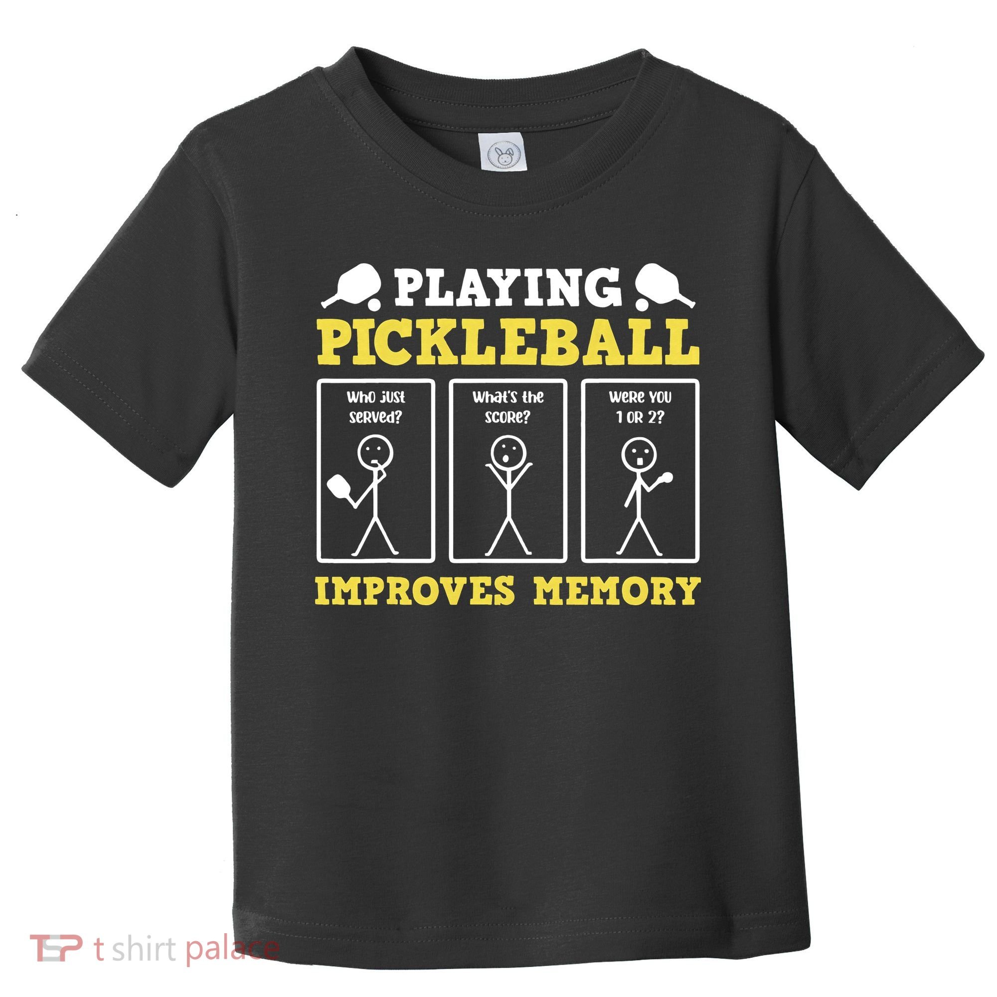 Playing Pickleball Improves Memory Dink Funny Pickleball Toddler T-Shirt