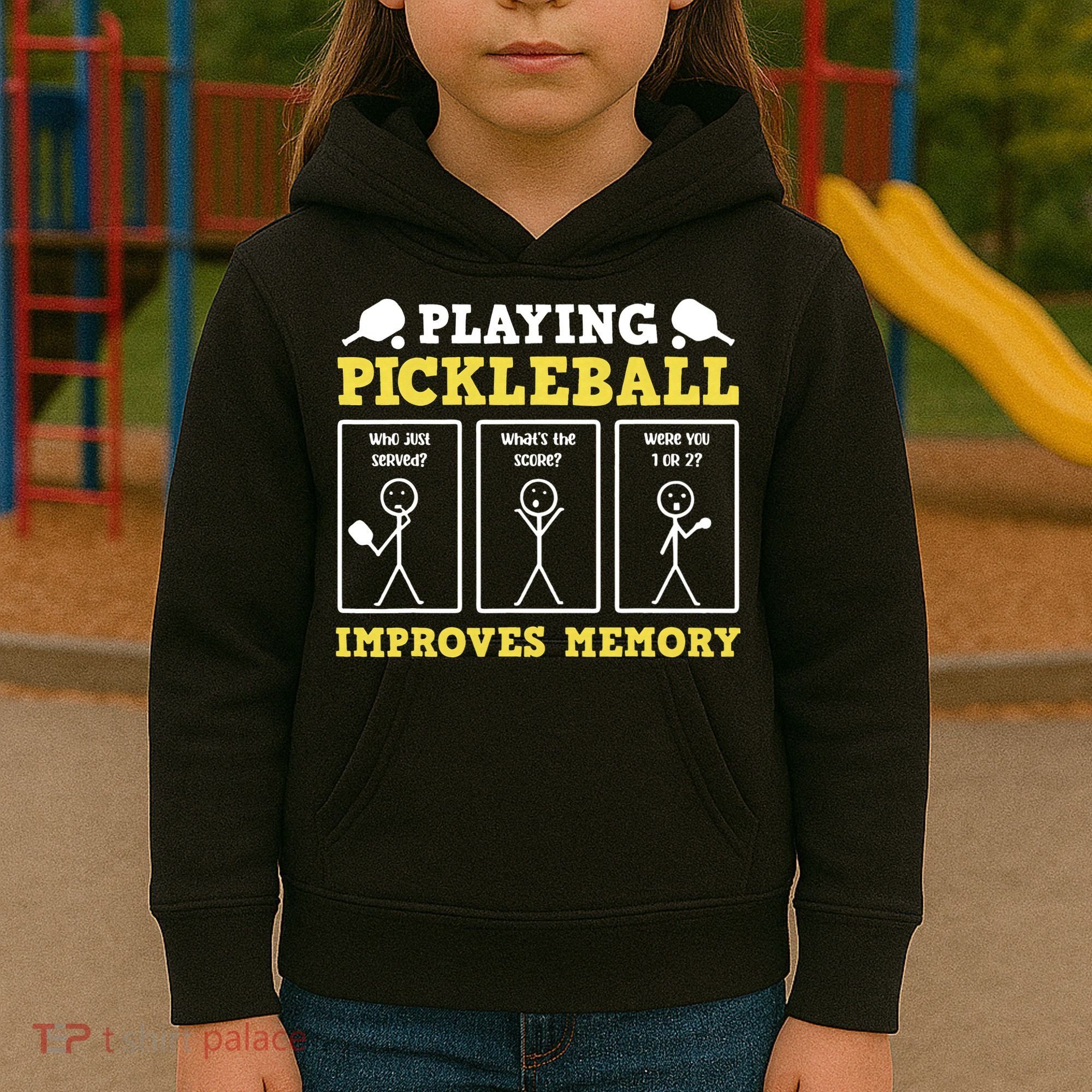 Playing Pickleball Improves Memory Dink Funny Pickleball Kids Hoodie