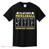 Playing Pickleball Improves Memory Dink Funny Pickleball Kids T-Shirt thumb 0