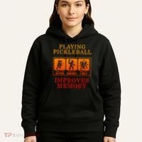 Playing Pickleball Improves Memory Love Pickleball Gift Hoodie thumb 5