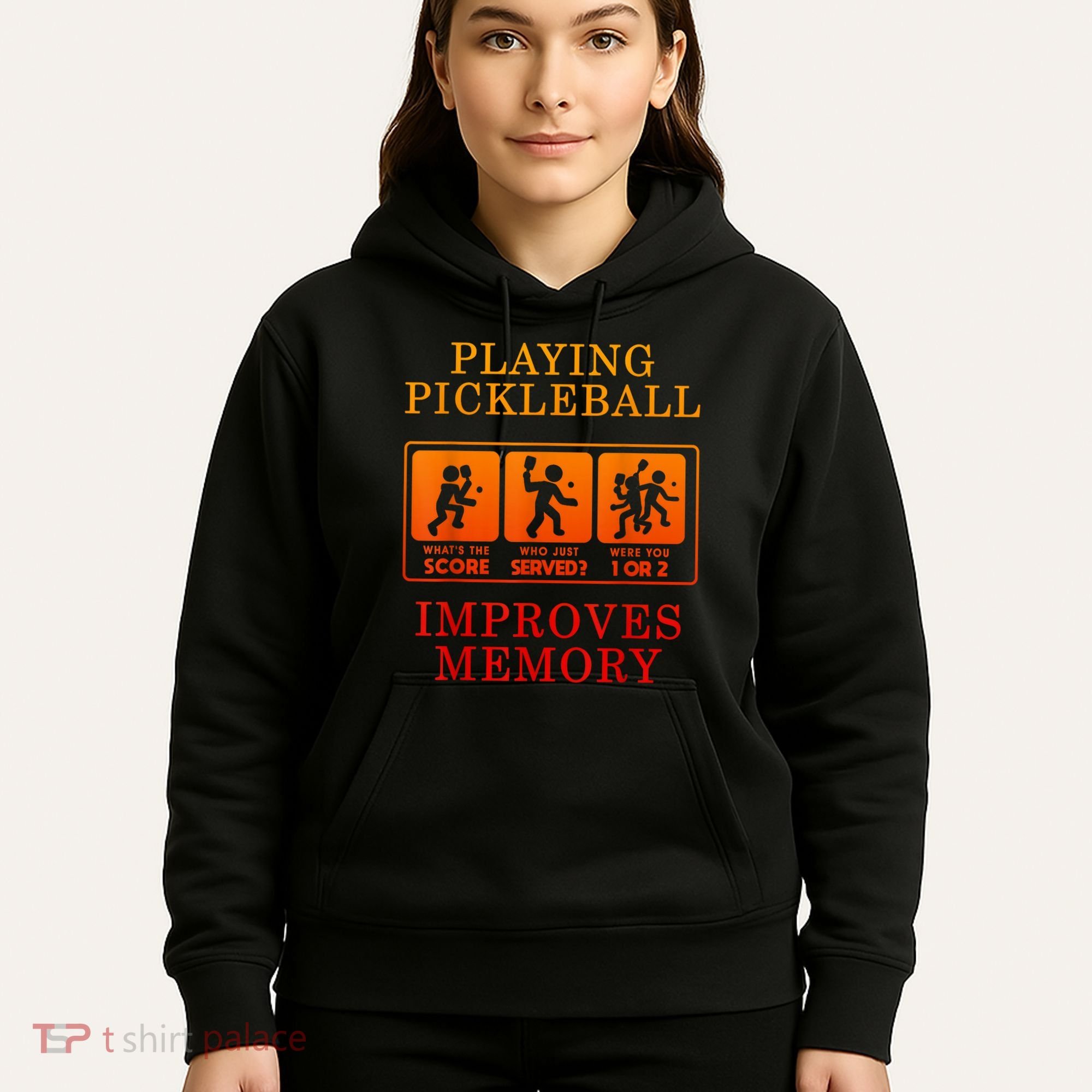 Playing Pickleball Improves Memory Love Pickleball Gift Hoodie
