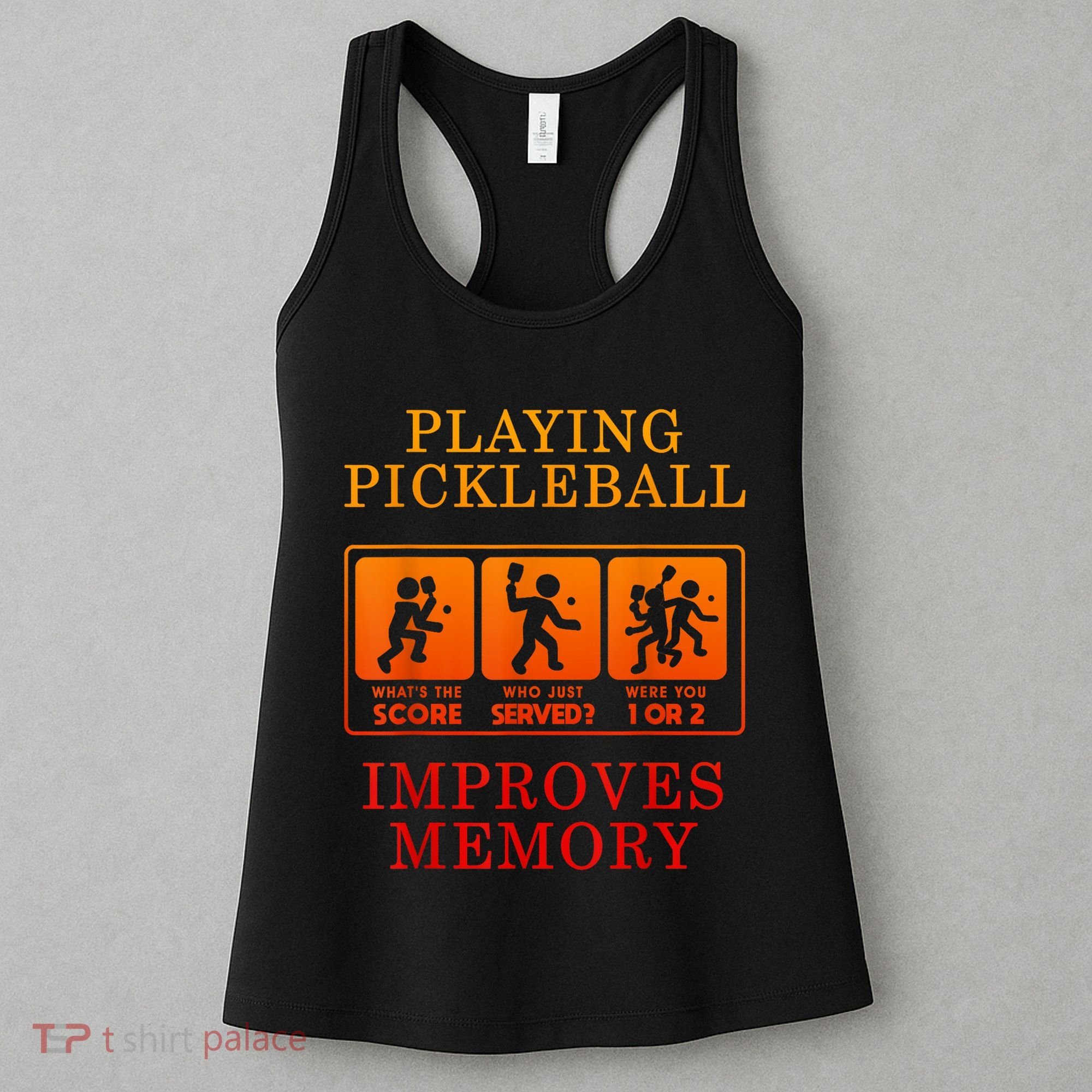Playing Pickleball Improves Memory Love Pickleball Gift Women's Tank Top