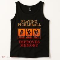 Playing Pickleball Improves Memory Love Pickleball Gift Tank Top thumb 2