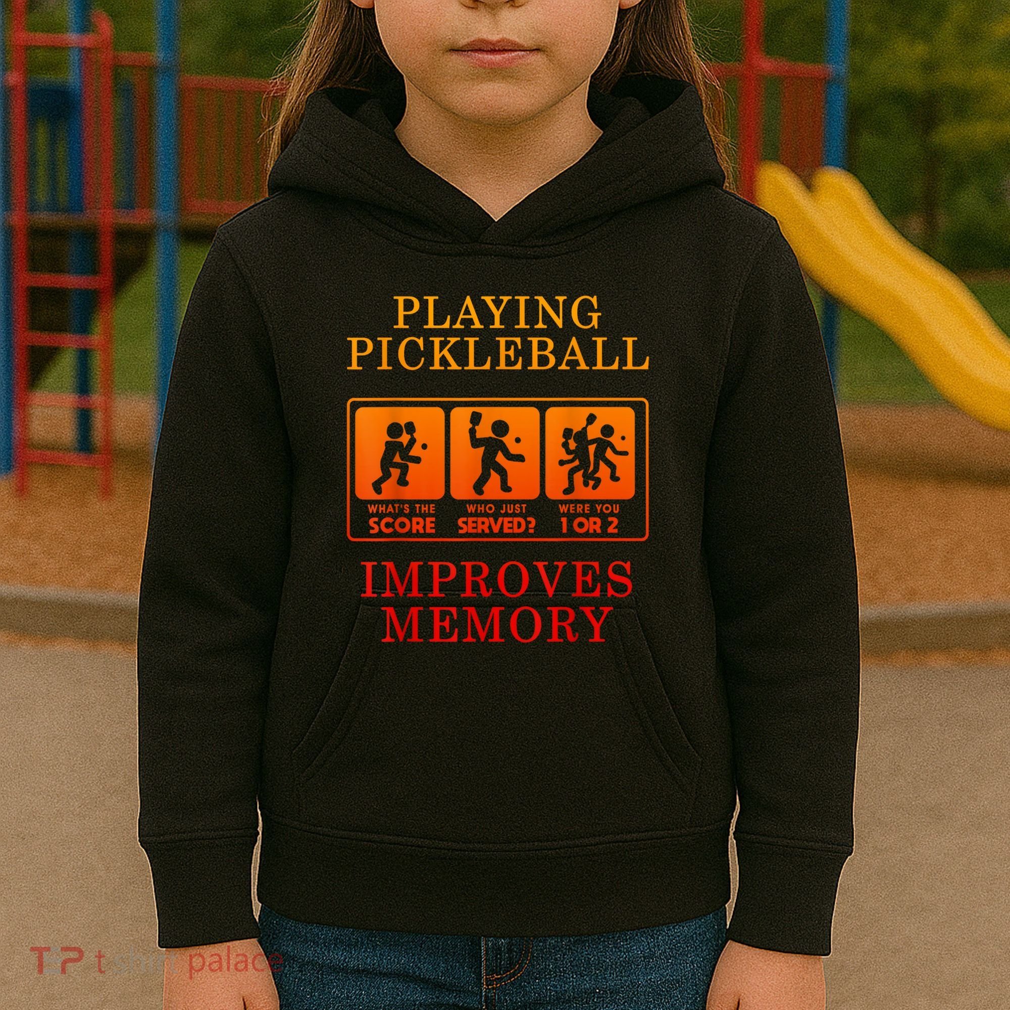 Playing Pickleball Improves Memory Love Pickleball Gift Kids Hoodie