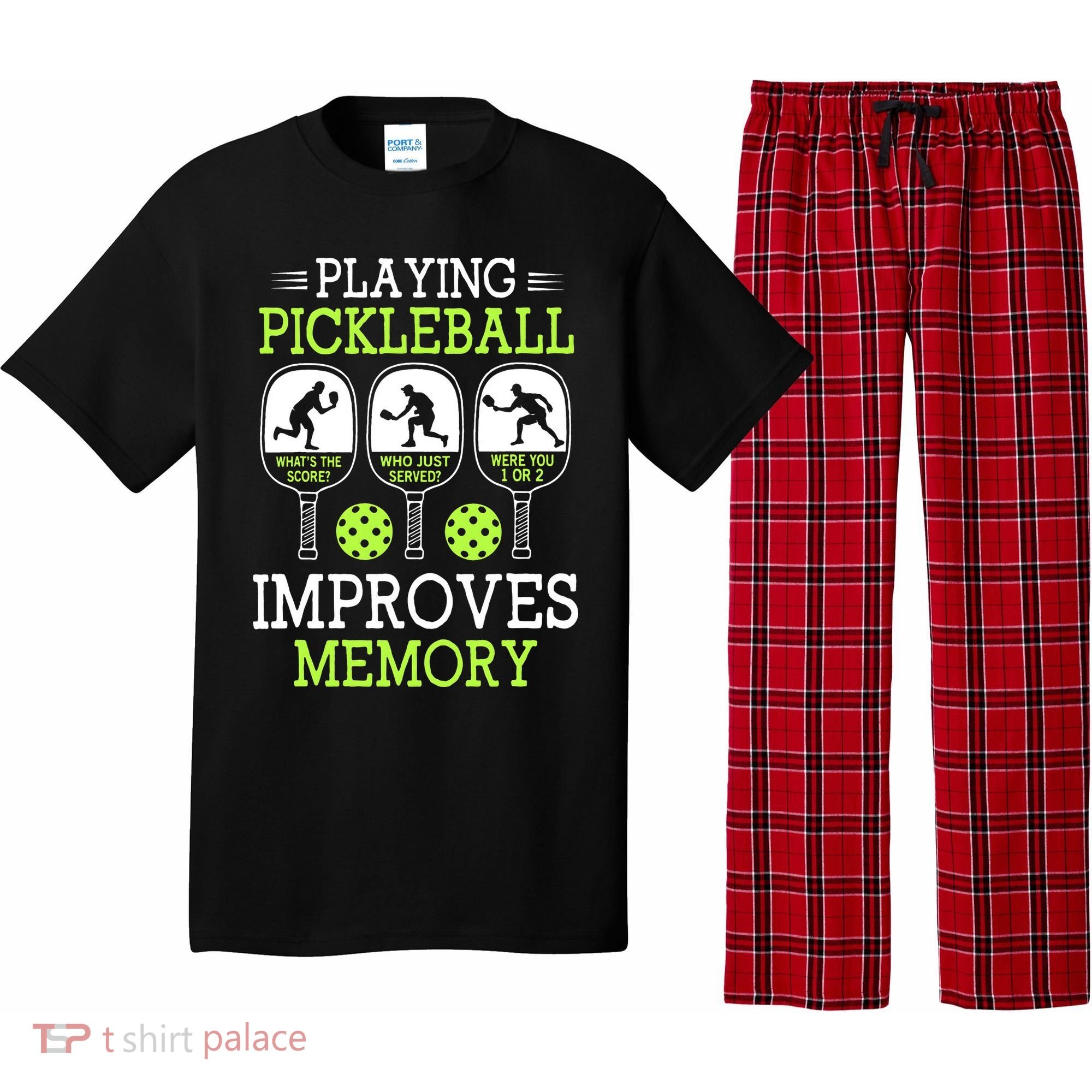 Playing Pickleball Improves Memory Pickleball Funny Pajama Set