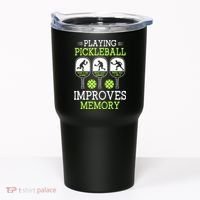 Playing Pickleball Improves Memory Pickleball Funny Tumbler thumb 0