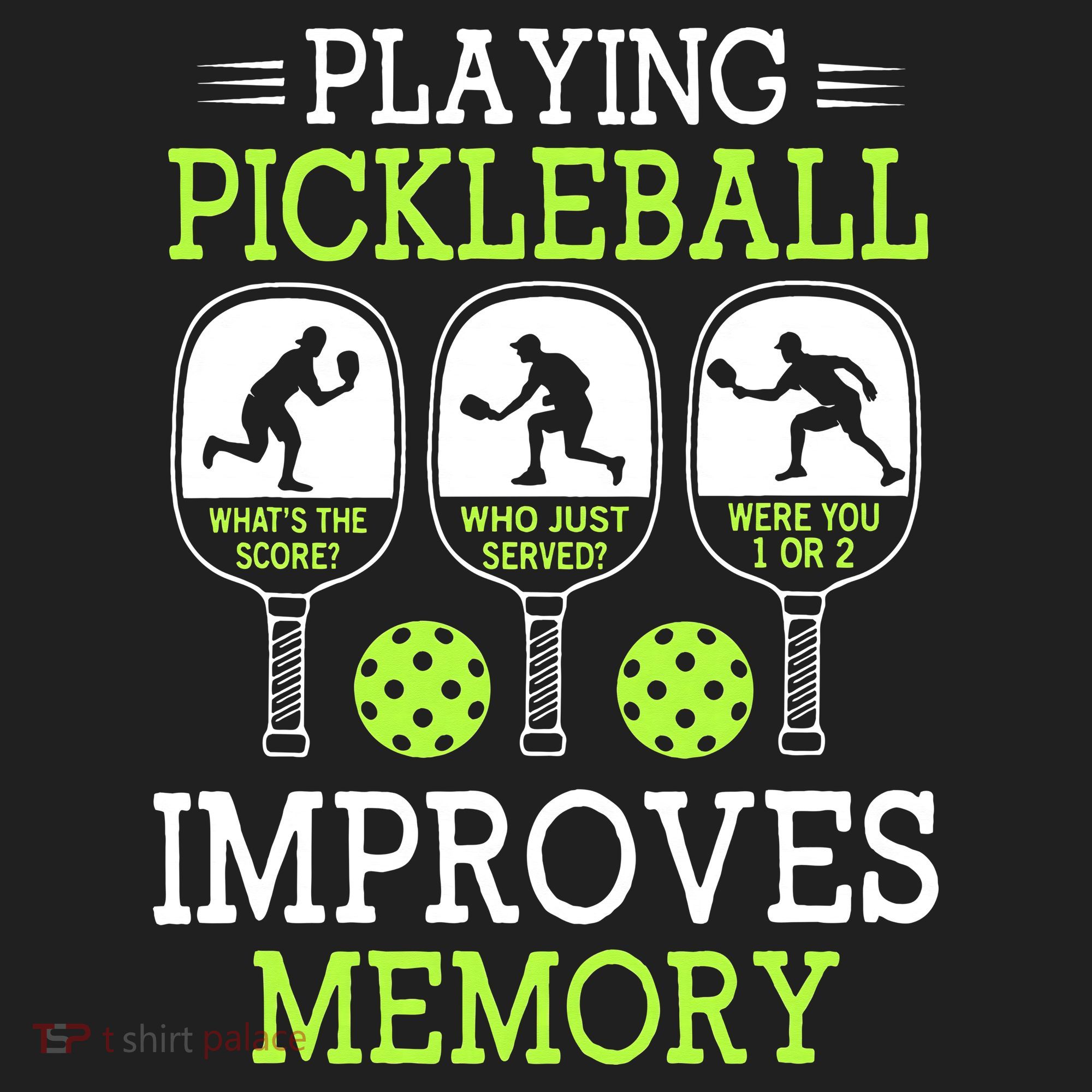 Playing Pickleball Improves Memory Pickleball Funny Hat