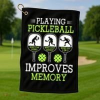 Playing Pickleball Improves Memory Pickleball Funny Golf Towel thumb 1