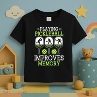 Playing Pickleball Improves Memory Pickleball Funny Toddler T-Shirt thumb 3