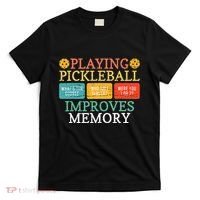 Playing Pickleball Improves Memory retro Pickleball Dinking T-Shirt thumb 0