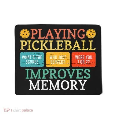 Playing Pickleball Improves Memory retro Pickleball Dinking Mousepad