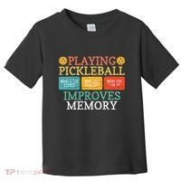 Playing Pickleball Improves Memory retro Pickleball Dinking Toddler T-Shirt thumb 0